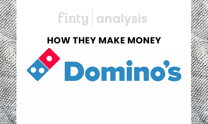 How does Domino's Pizza make money?