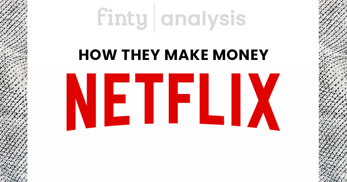 Netflix Business Model, How Does Netflix Make Money