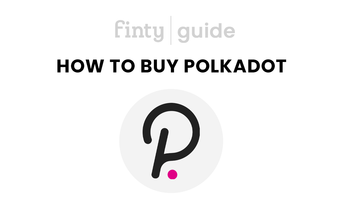 How to buy Polkadot (DOT)