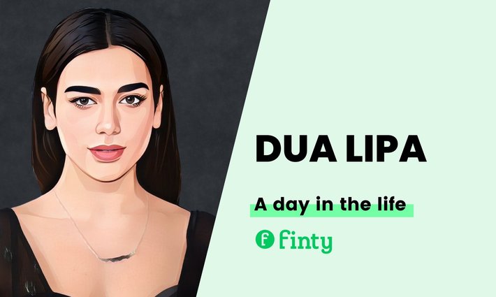 Dua Lipa's daily routine