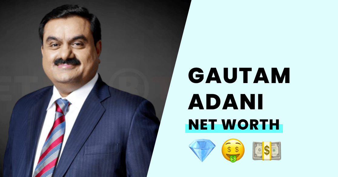 Gautam Adani's Net Worth How Rich is the Asia's Biggest Billionaire?