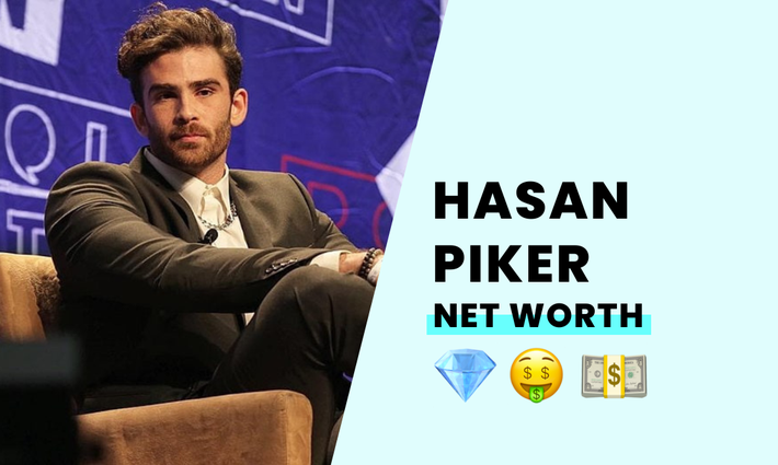 Hasan Piker's net worth