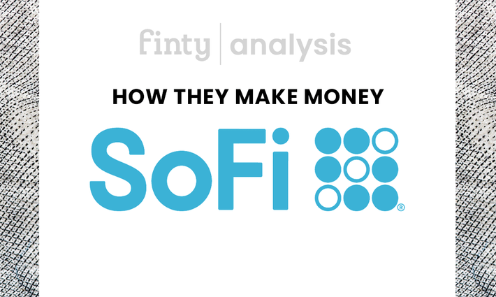How does SoFi make money?