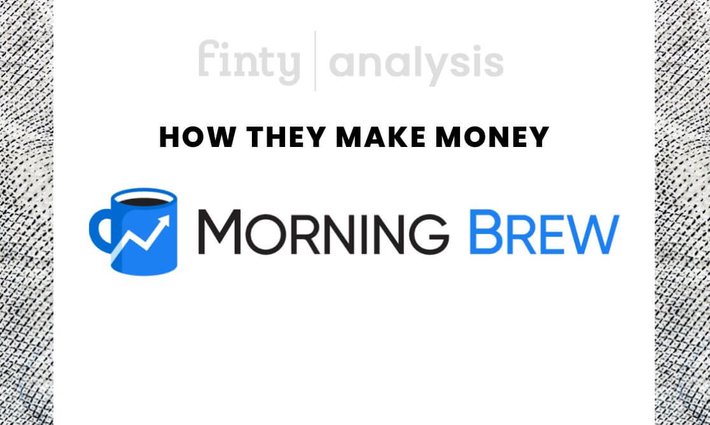 How does Morning Brew make money?