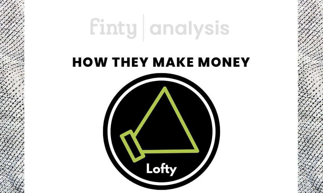 How does Lofty make money