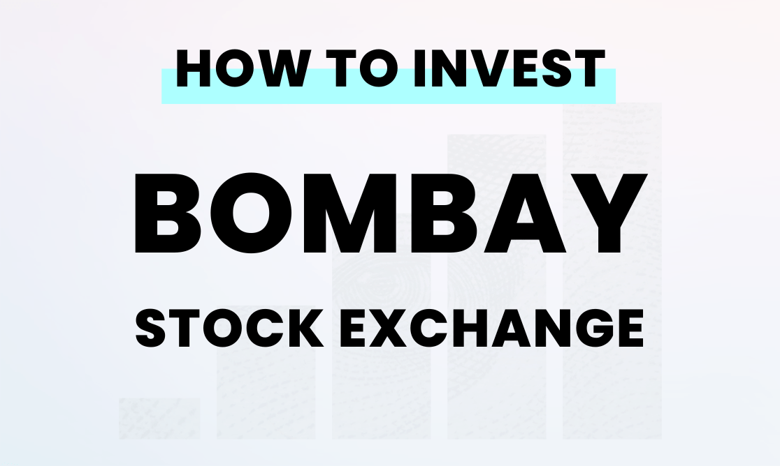 How to invest Bombay Stock Exchange (BSE)
