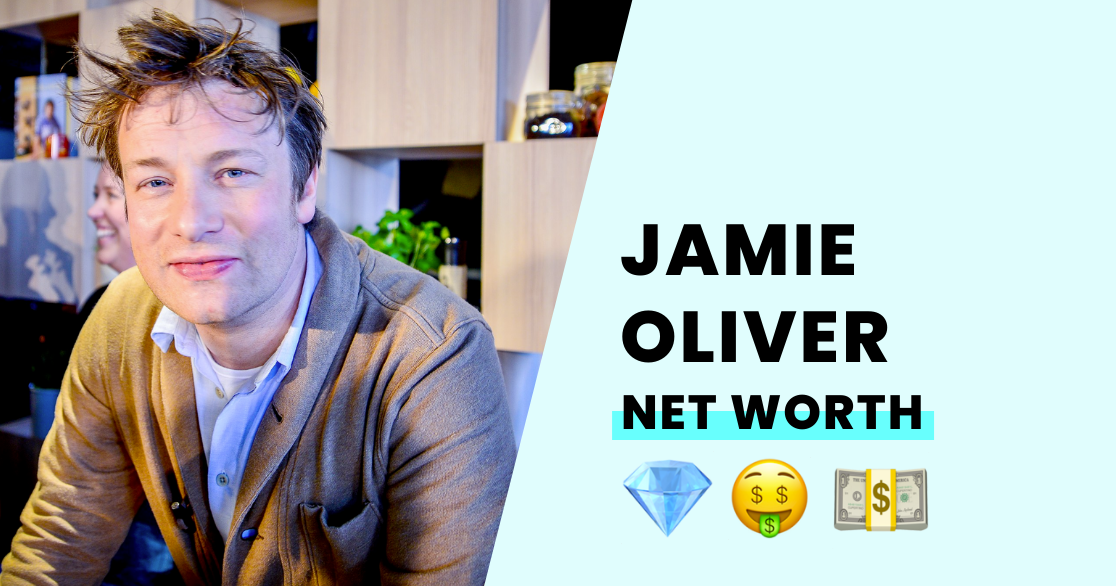 Jamie Oliver's Net Worth How Rich is the Naked Chef?