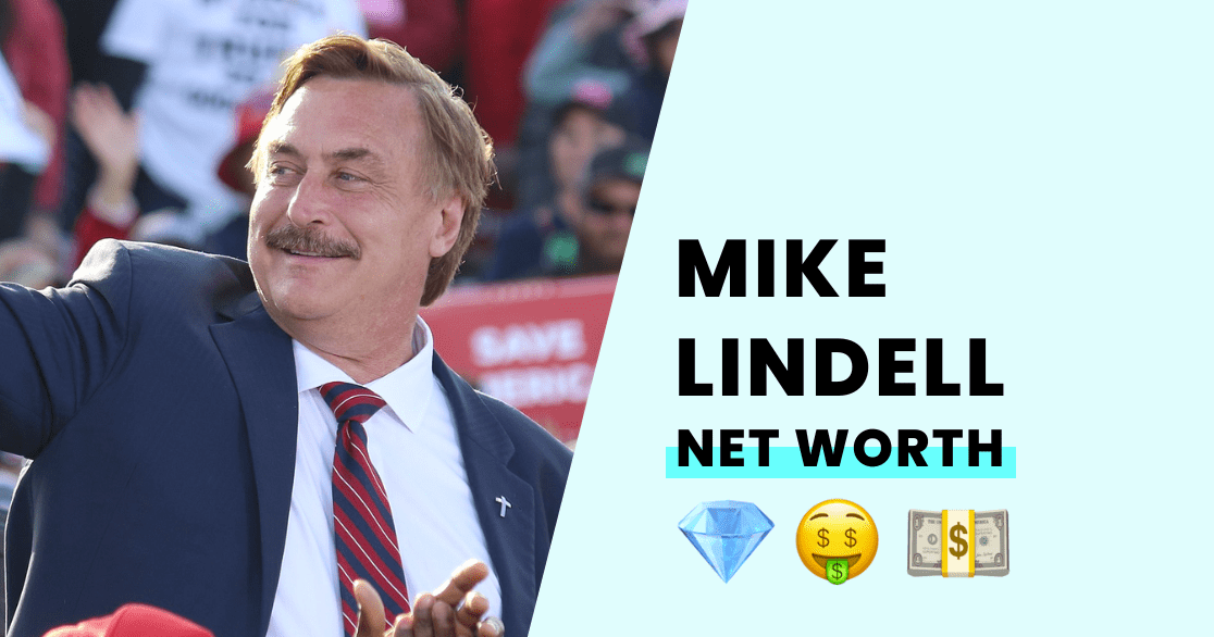 Mike Lindell's Net Worth How Rich is He?