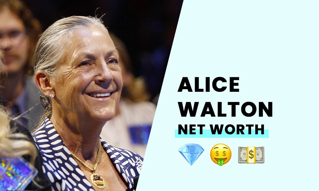 Alice Walton's Net Worth