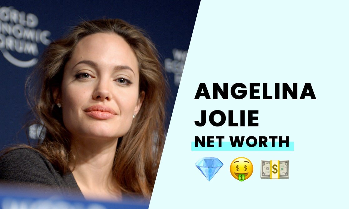 Angelina Jolie's Net Worth