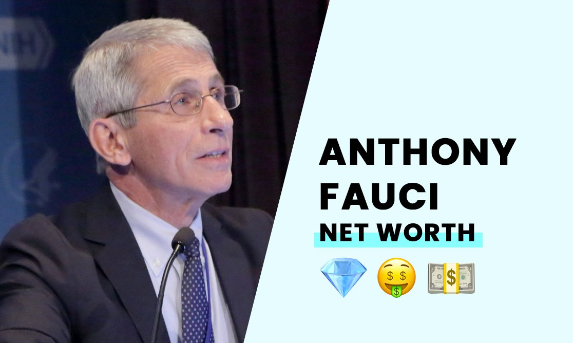 Antony Fauci Net Worth