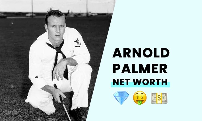 Arnold Palmer's net worth