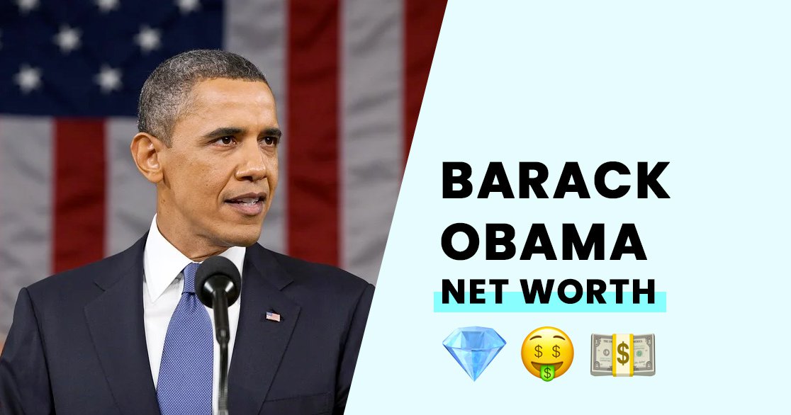 Barack Obama's Net Worth How Wealthy is the 44th President?