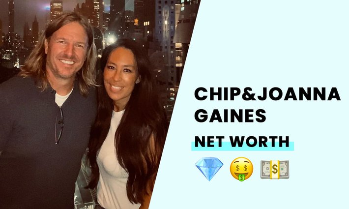 Chip and Joanna Gaines' net worth