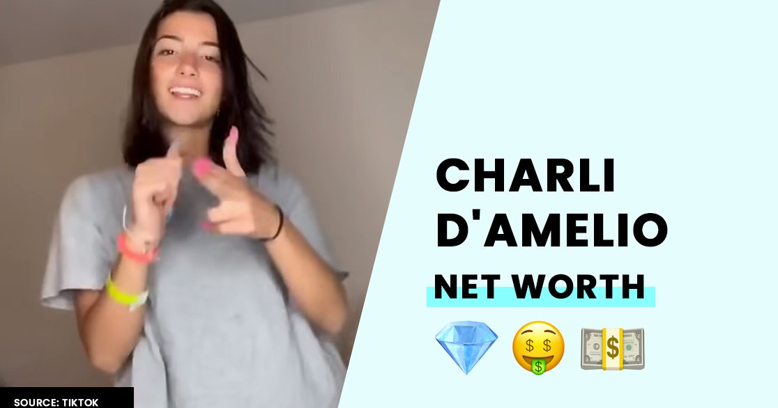 Charli D'Amelio's Net Worth - How rich is the TikTok star?