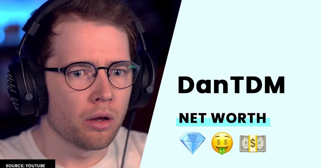 DanTDM's Net Worth How Rich is He?