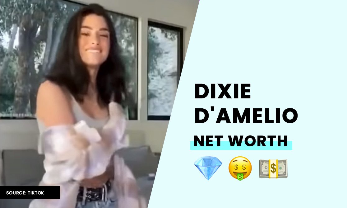 Dixie D'Amelio Net Worth