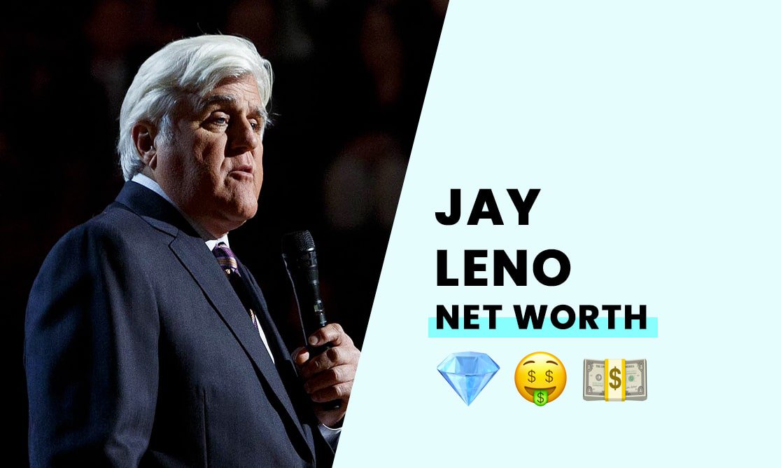 Jay Leno's Net Worth