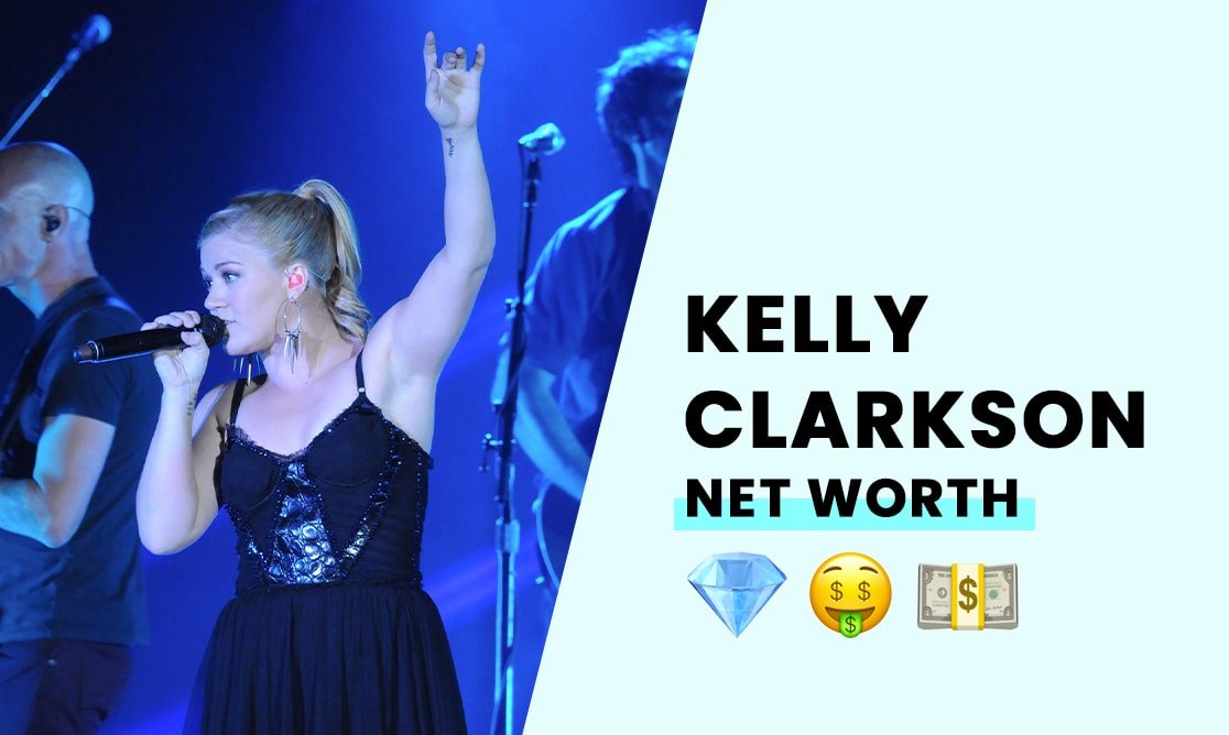 Kelly Clarkson's Net Worth