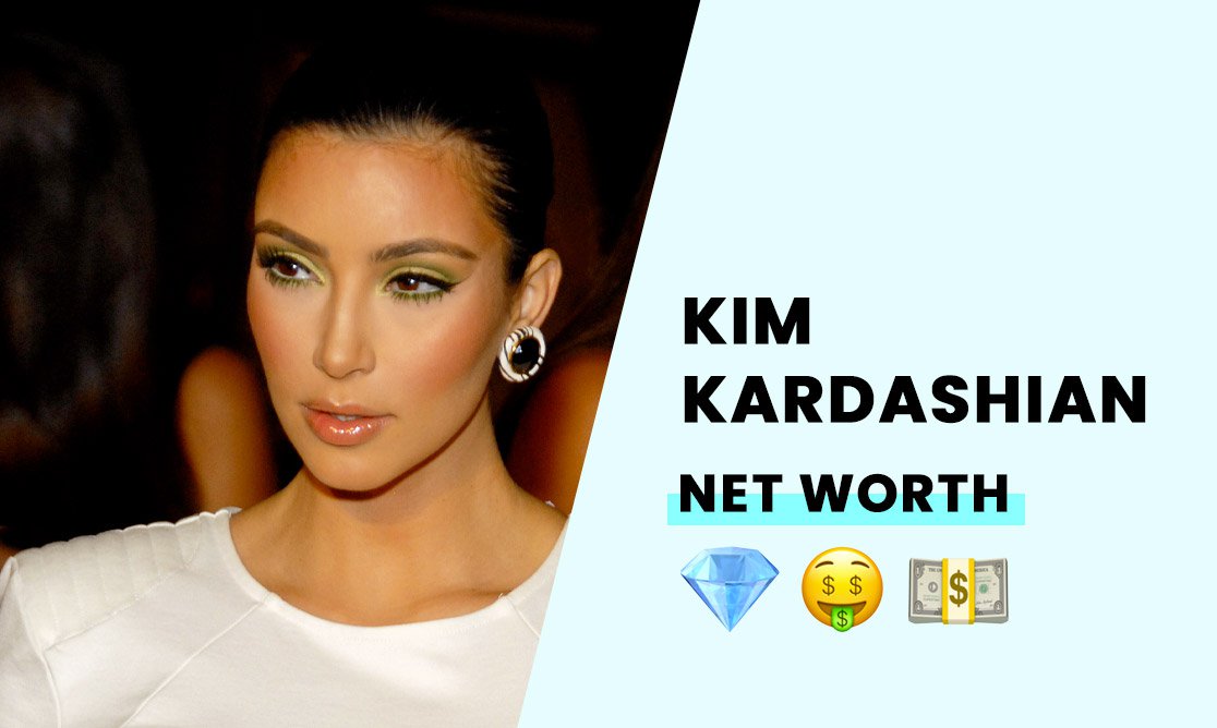 Kim Kardashian Net Worth