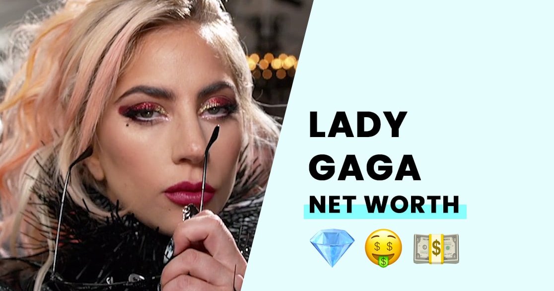 Lady Gaga's Net Worth How Rich is She?