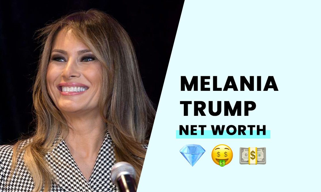 Melania Trump Net Worth