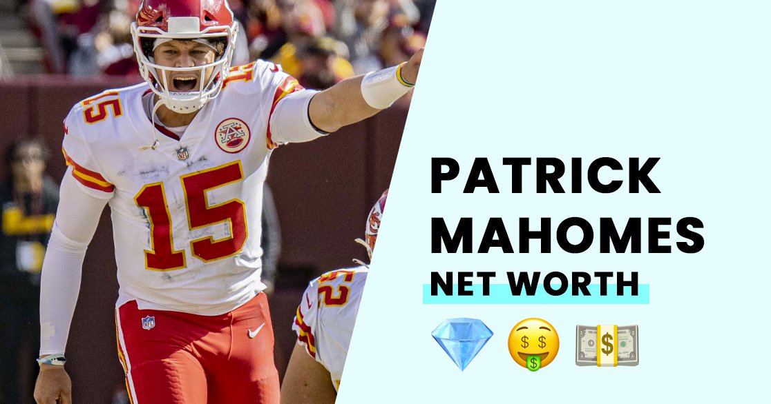 Patrick Mahomes' Net Worth How Wealthy is the Highest Paid NFL Player?