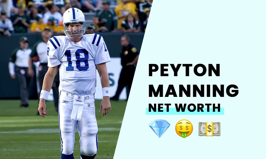 Net Worth Peyton Manning