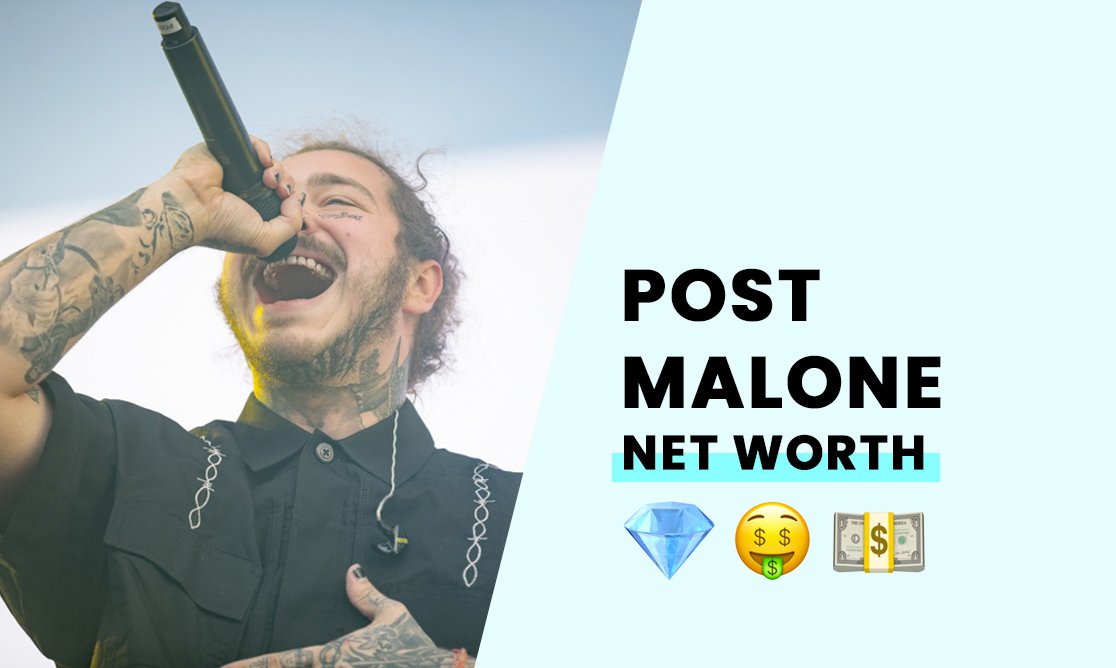 Post Malone Net Worth