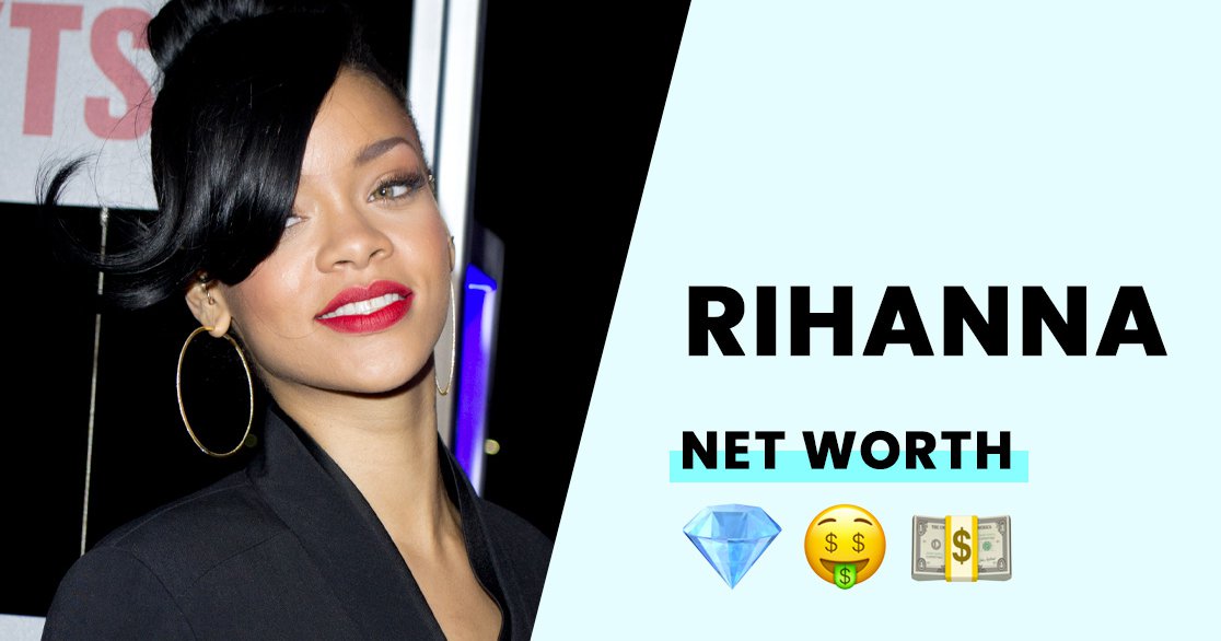 Rihanna's Net Worth How Wealthy is the Superstar?
