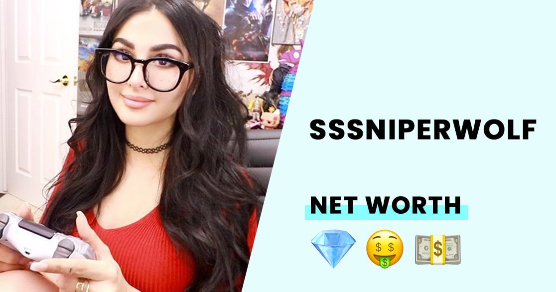 SSSniperwolf's Net Worth How Much is Streamer Worthh?