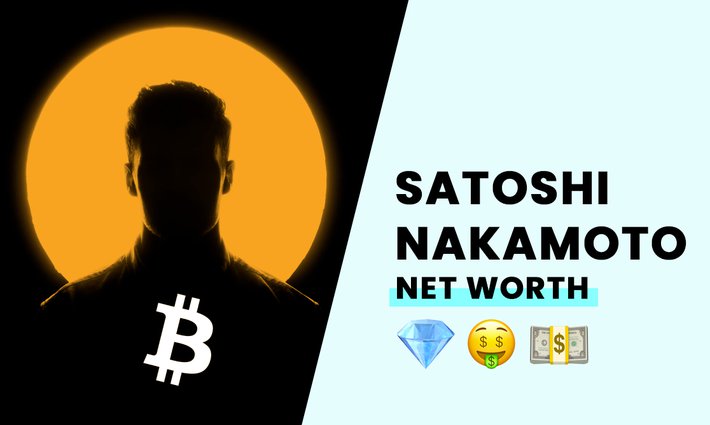 Satoshi Nakamoto's net worth