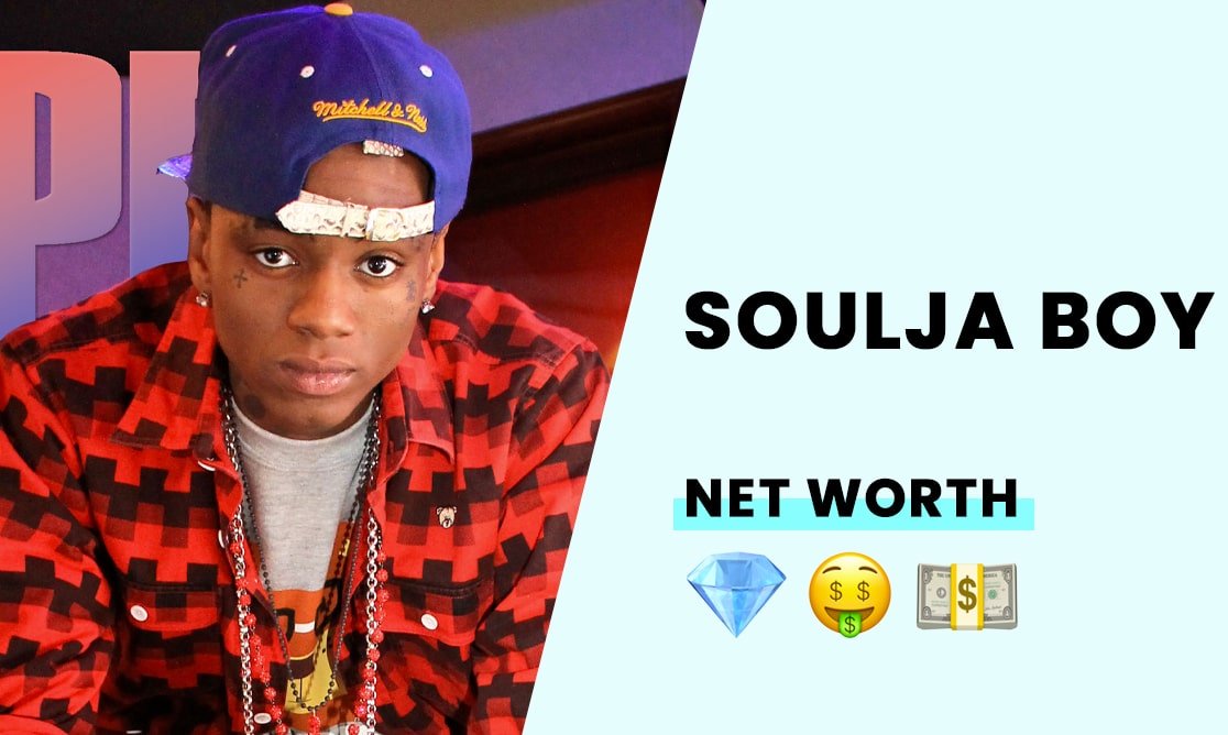 Soulja Boy's Net Worth