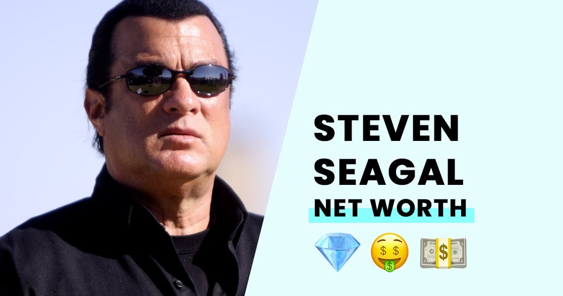 Steven Seagal's Net Worth How Rich is He?