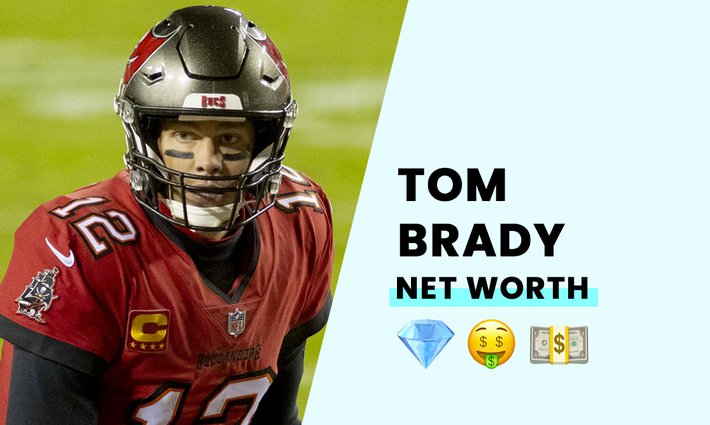 Tom Brady's net worth