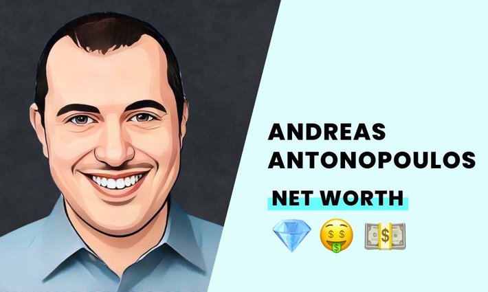Andreas Antonopoulos net worth