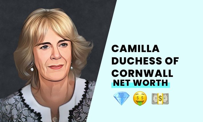 Camilla Duchess of Cornwall's net worth