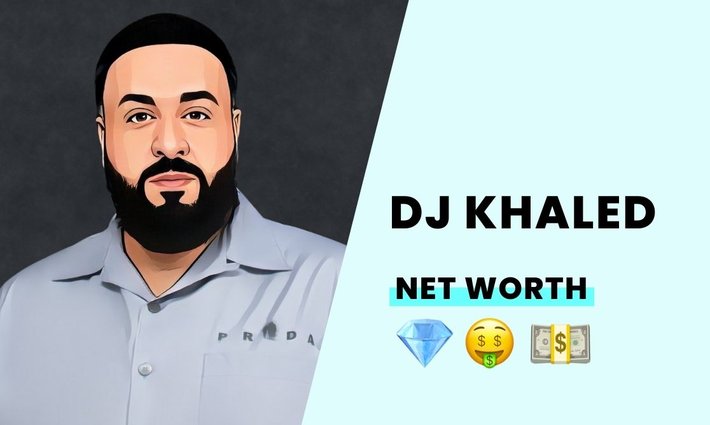 DJ Khaled's net worth