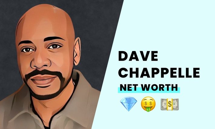 Dave Chappelle's net worth