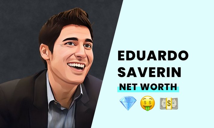 Eduardo Saverin's net worth