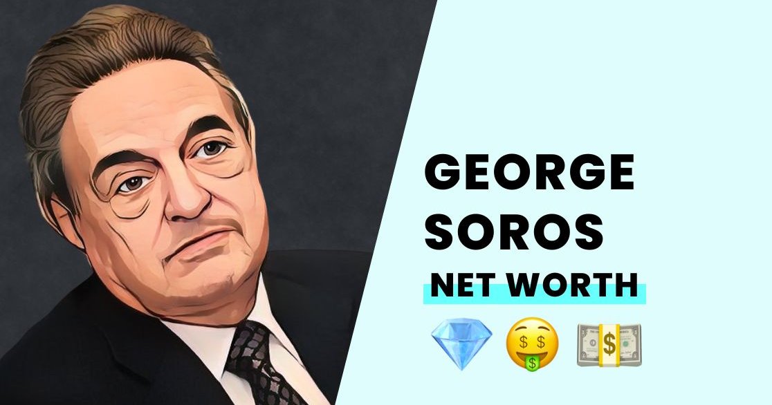 George Soros' Net Worth How Much Is He Worth?