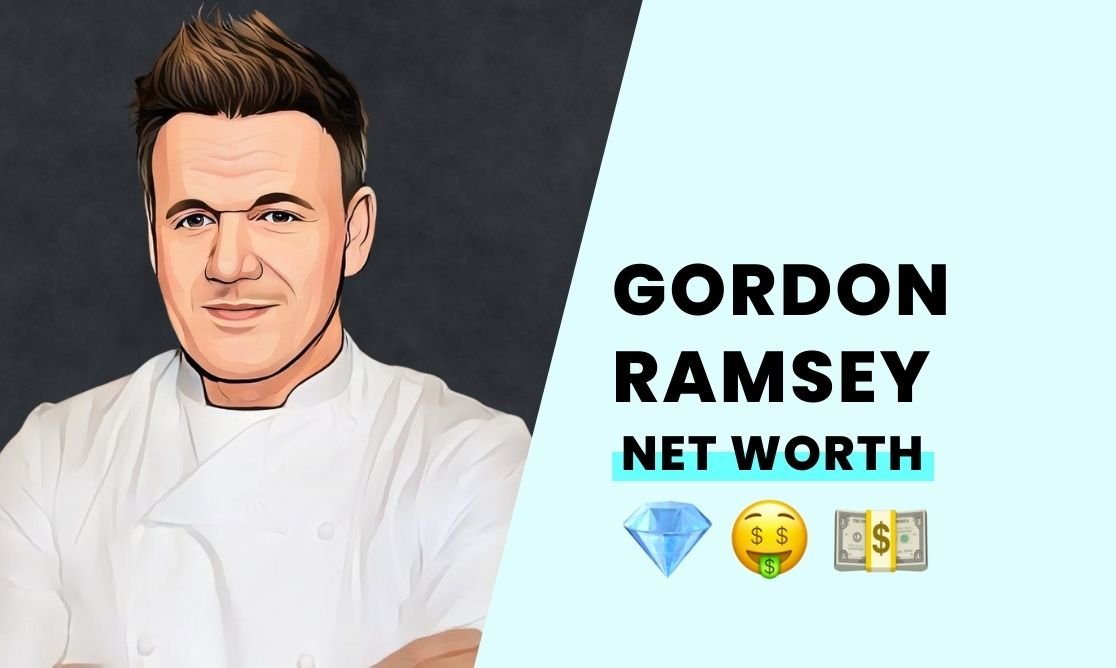 Net Worth - Gordon Ramsey