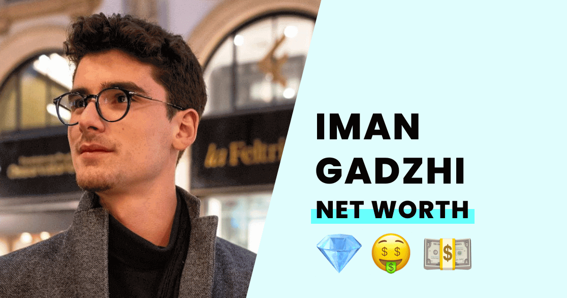 Iman Gadzhi's Net Worth How Rich is He?