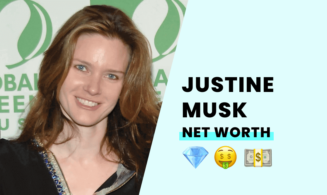Net Worth - JUSTINE MUSK