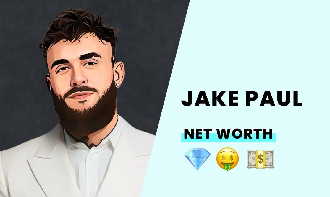 Net Worth - Jake Paul
