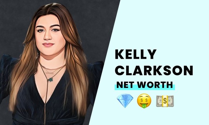 Kelly Clarkson's net worth