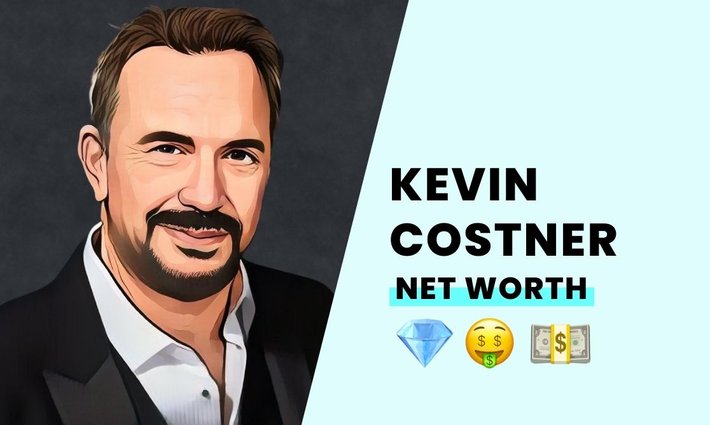 Kevin Costner's net worth