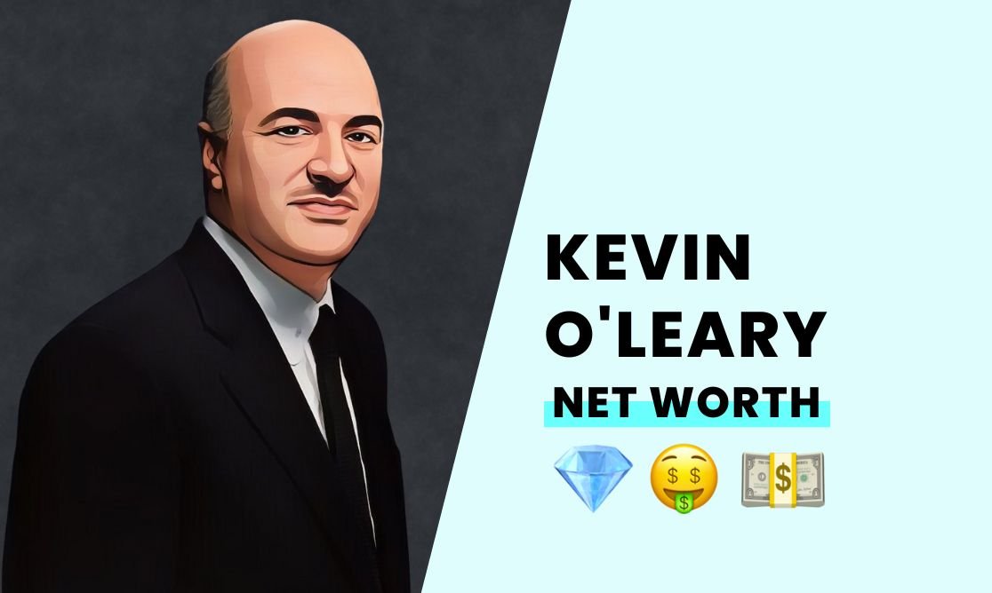 Net Worth - Kevin O'Leary