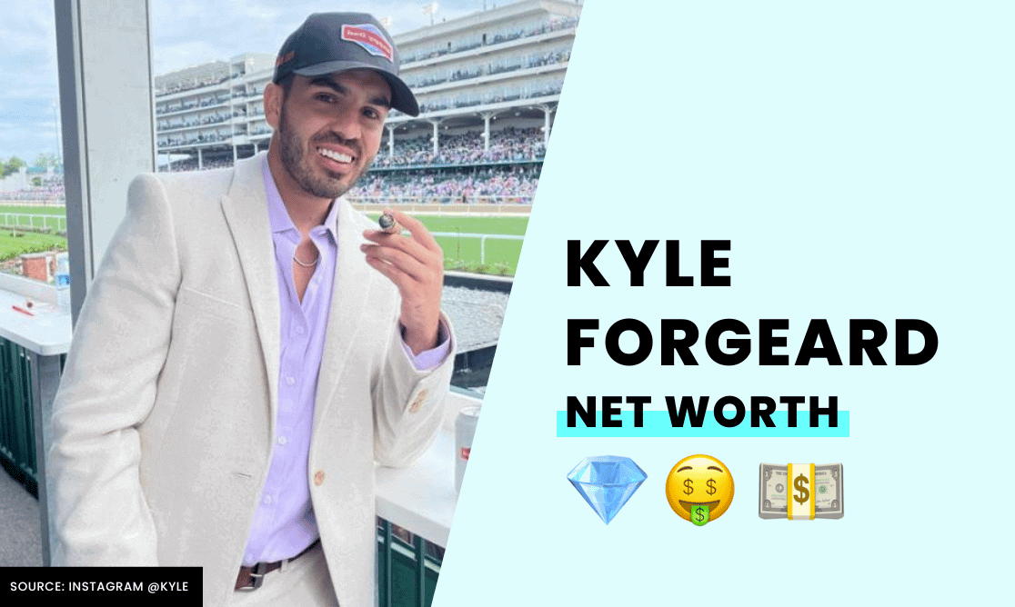 Net Worth - Kyle Forgeard