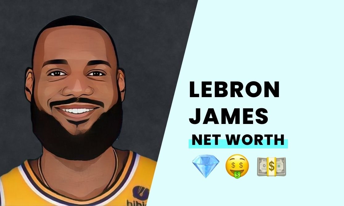 Net Worth - LeBron James